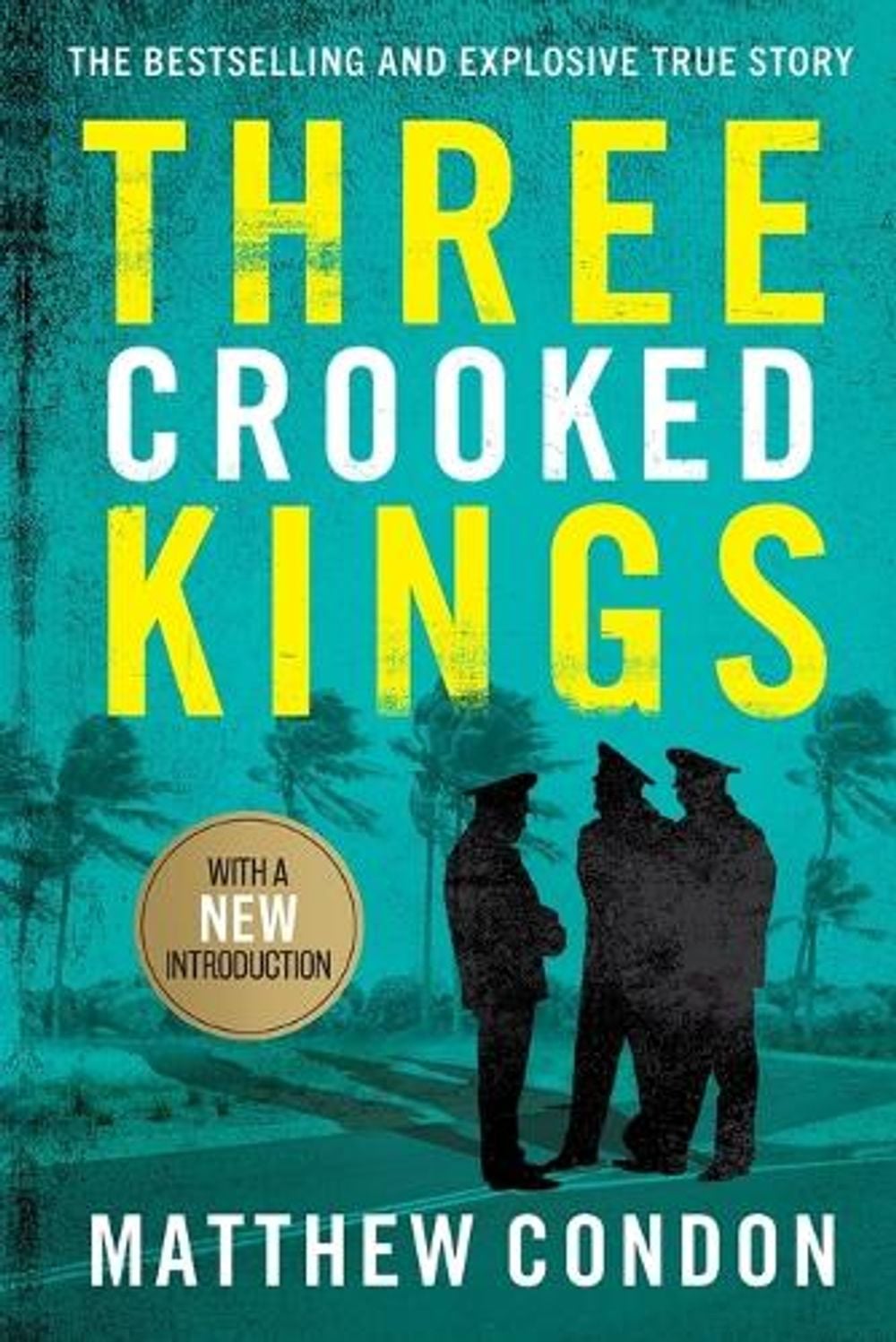 Three Crooked Kings by Matthew Condon - ISBN: 9780702268458