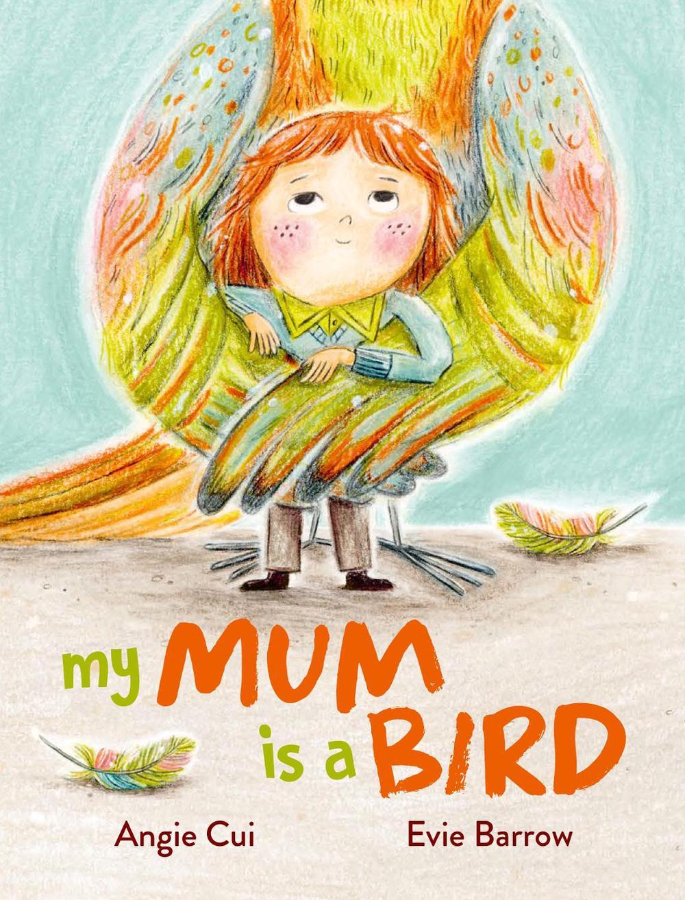 My Mum is a Bird, 9780702268632