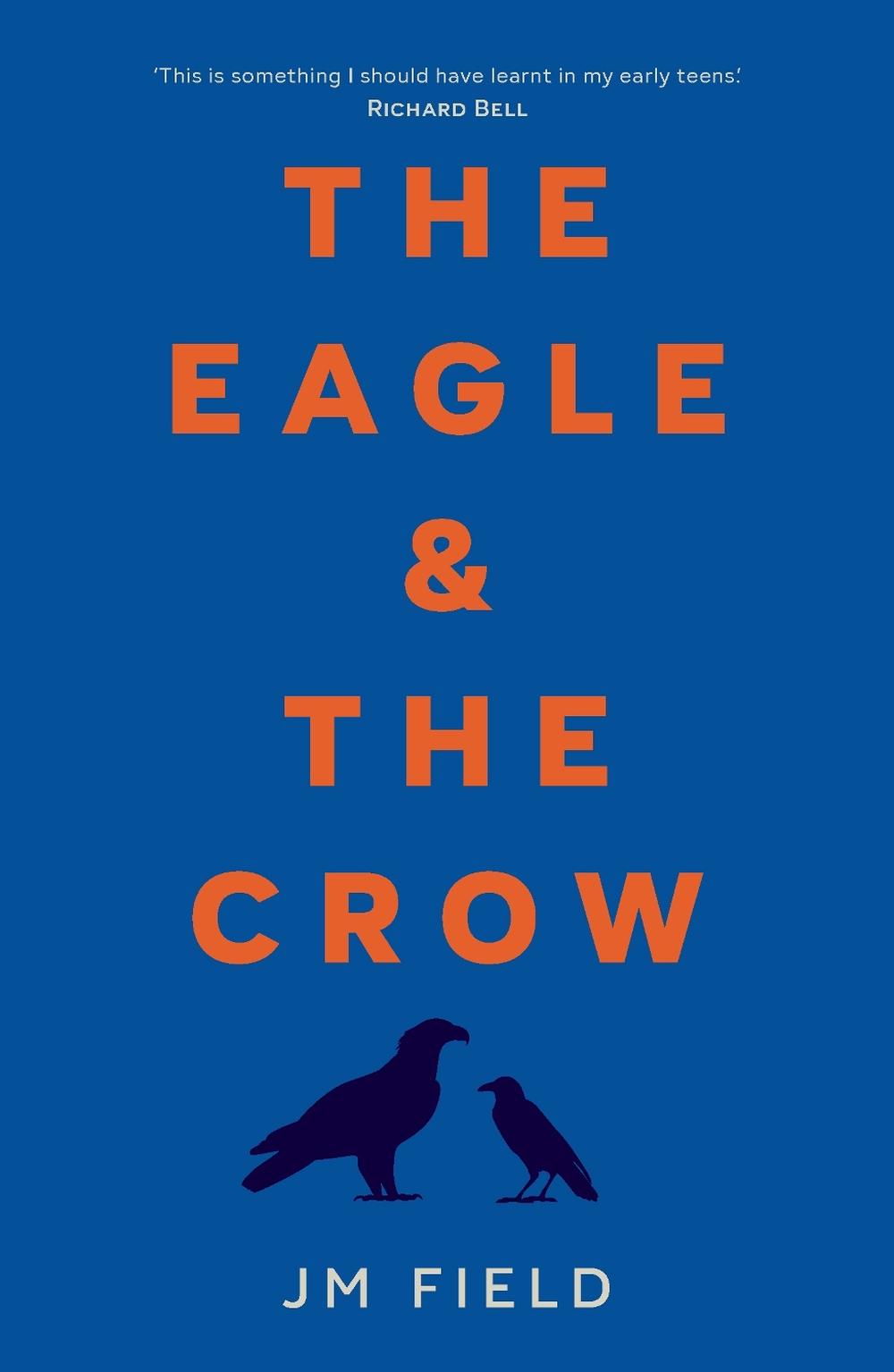 The Eagle and the Crow, 9780702269127
