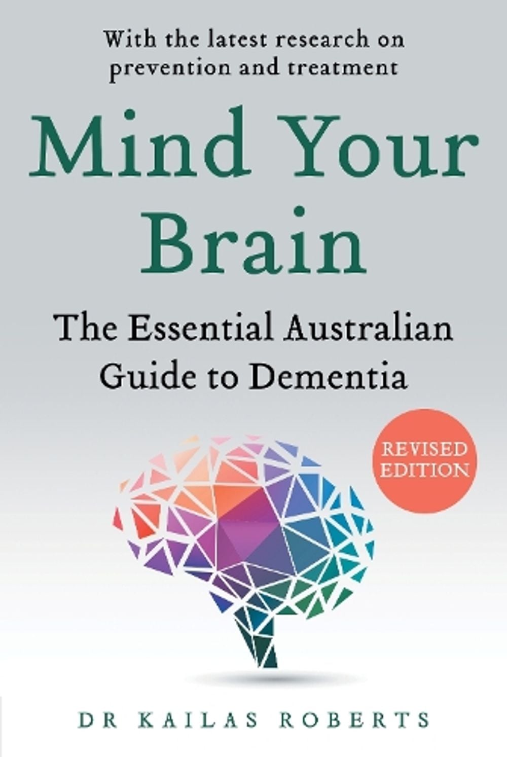 Mind Your Brain by Kailas Roberts - ISBN: 9780702271380