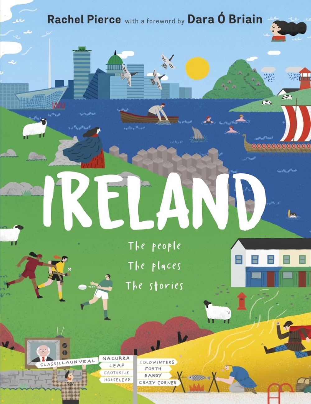 Ireland: The People, The Places, The Stories by Rachel Pierce - ISBN: 9780702302411
