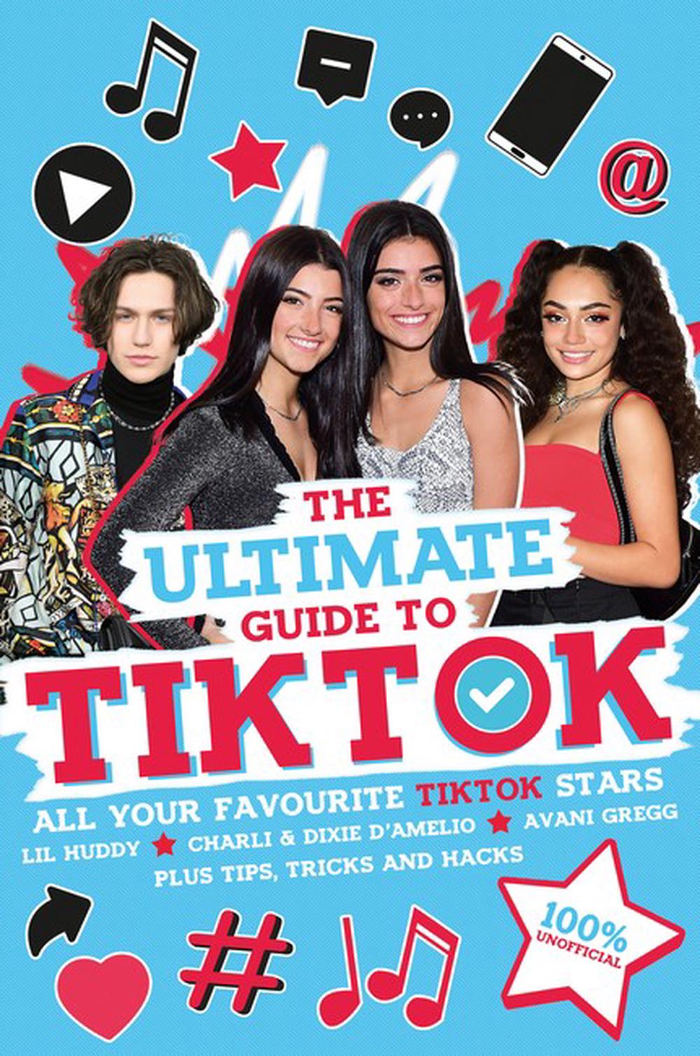 Ultimate Guide to Tiktok (100 Unofficial) by Scholastic, Paperback