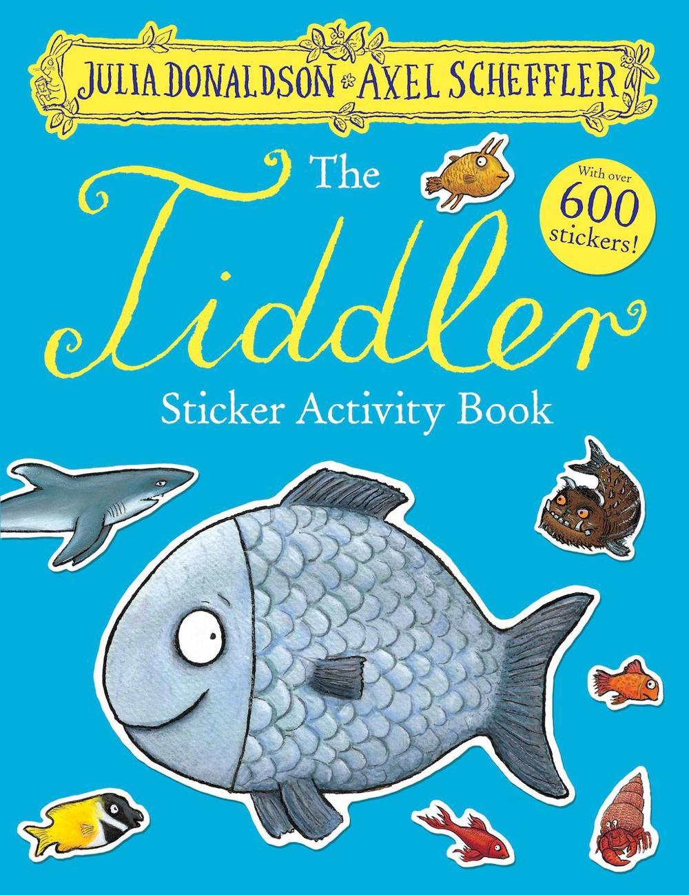The Tiddler Sticker Book by Julia Donaldson, Paperback, 9780702305955