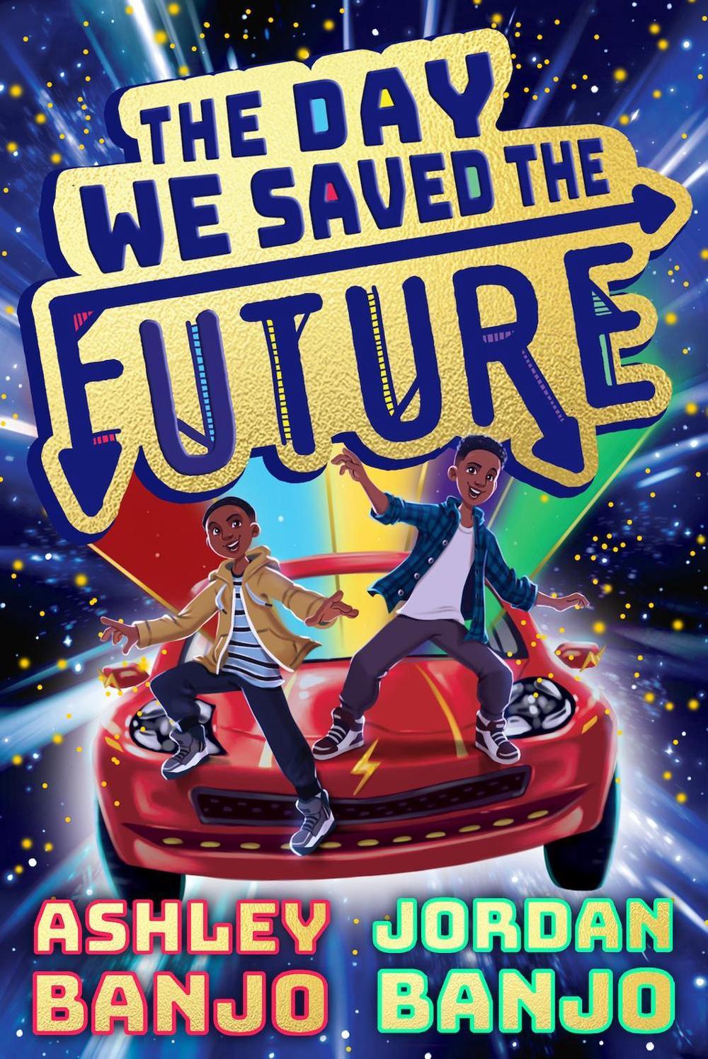 The Day We Saved the Future, 9780702306457