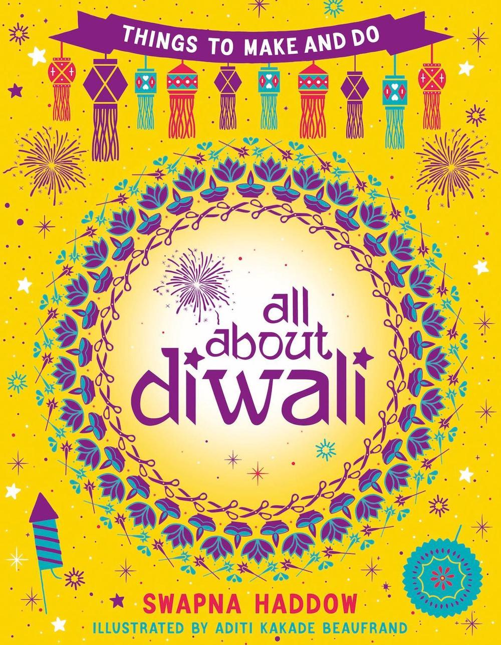 All About Diwali: Things to Make and Do, 9780702309595