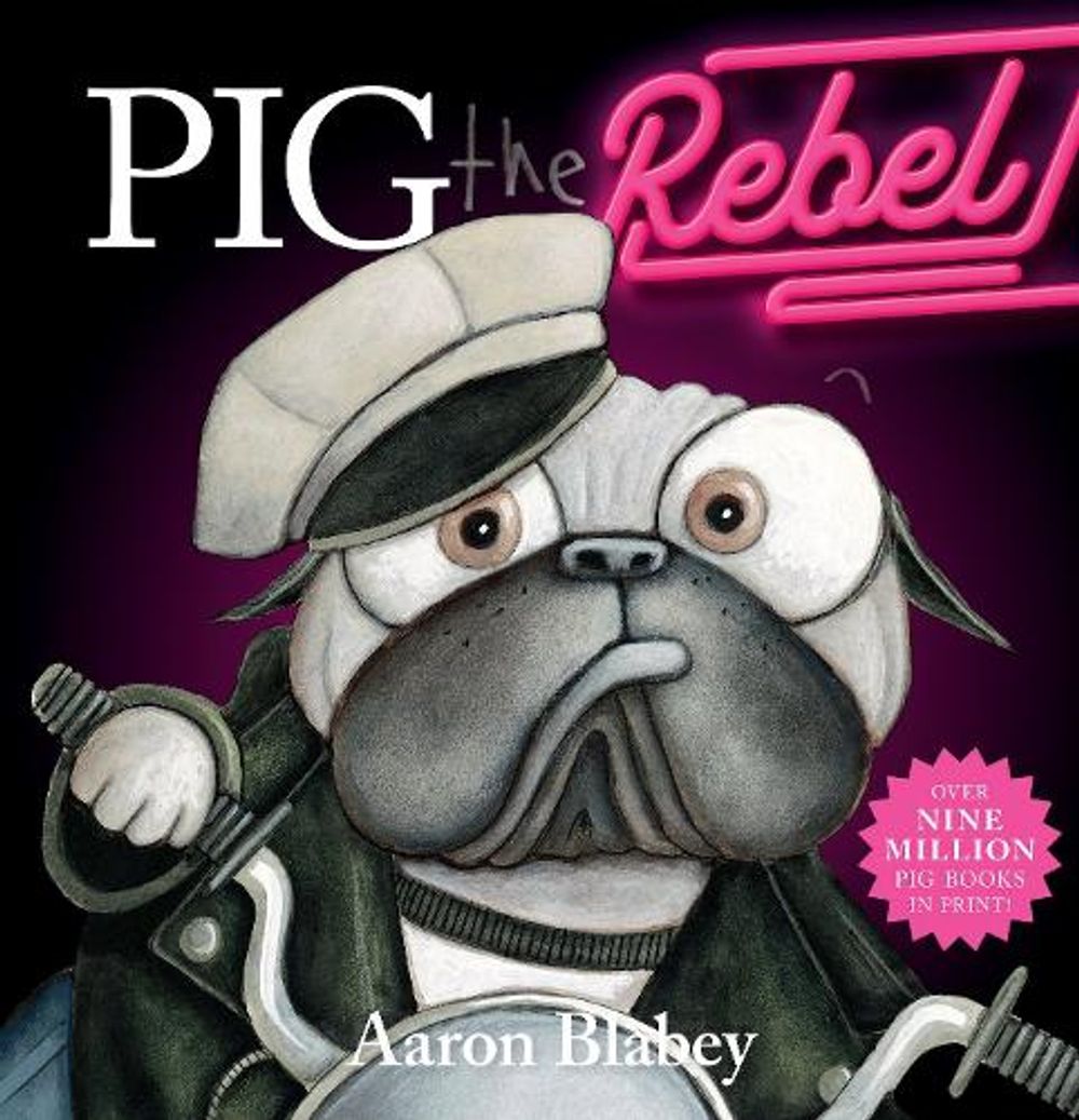 Pig the Rebel by Aaron Blabey - ISBN: 9780702323454