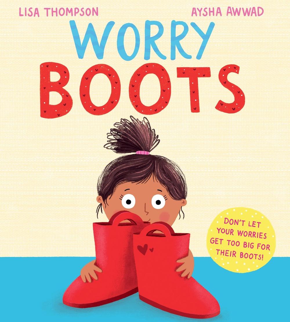 Worry Boots (PB) by Lisa Thompson - ISBN: 9780702324536