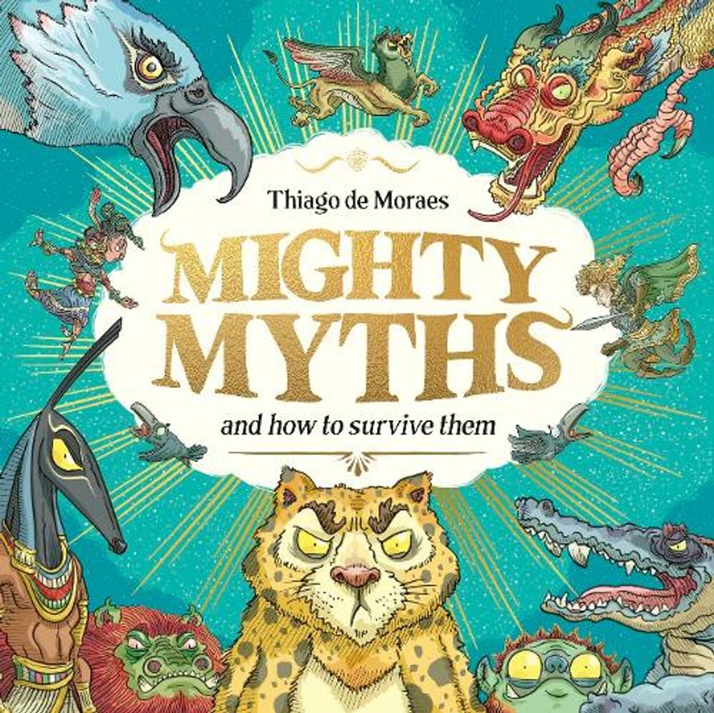 Mighty Myths (HB) by Thiago de Moraes - ISBN: 9780702325090