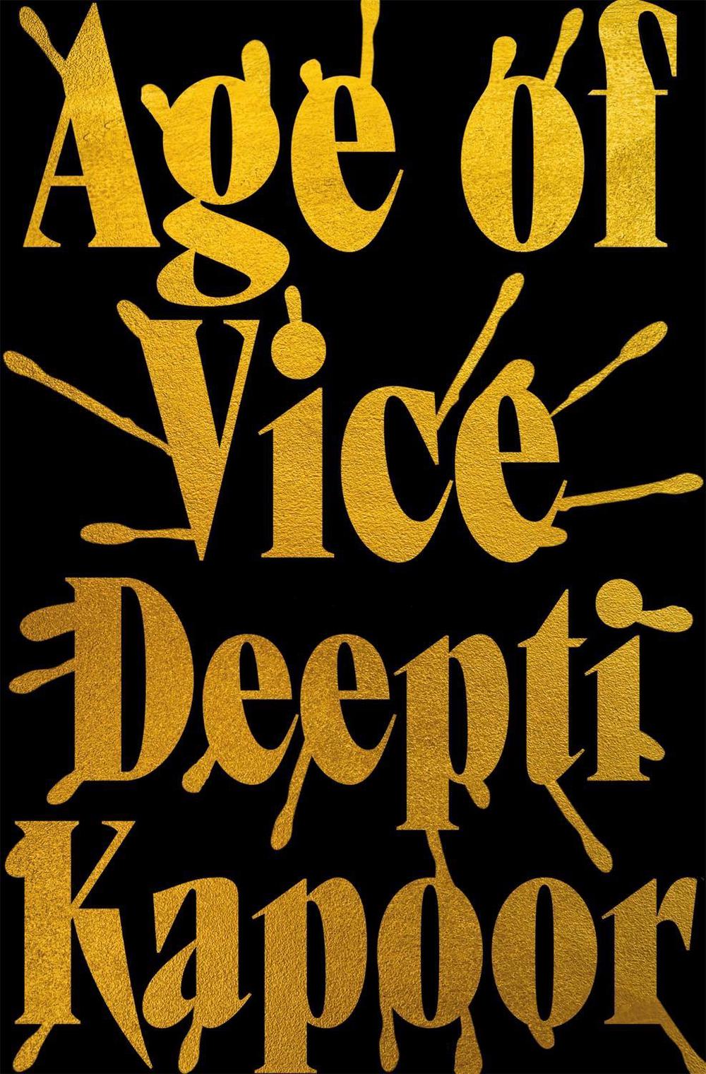 Age of Vice by Deepti Kapoor - ISBN: 9780708898871