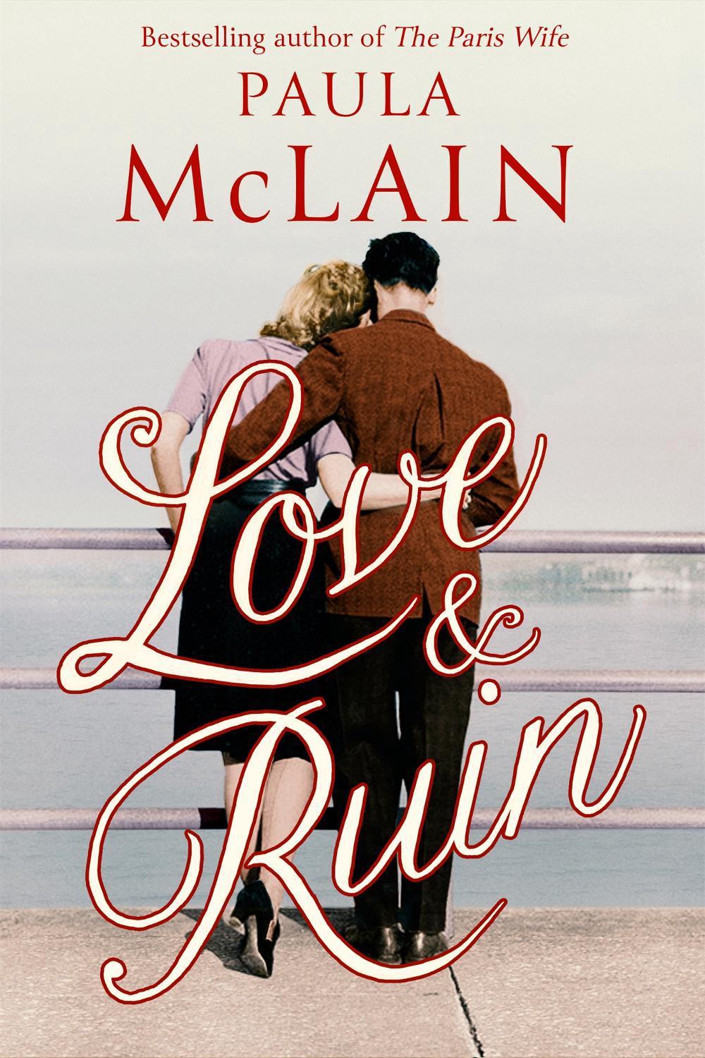 Love and Ruin by Paula McLain - ISBN: 9780708898925