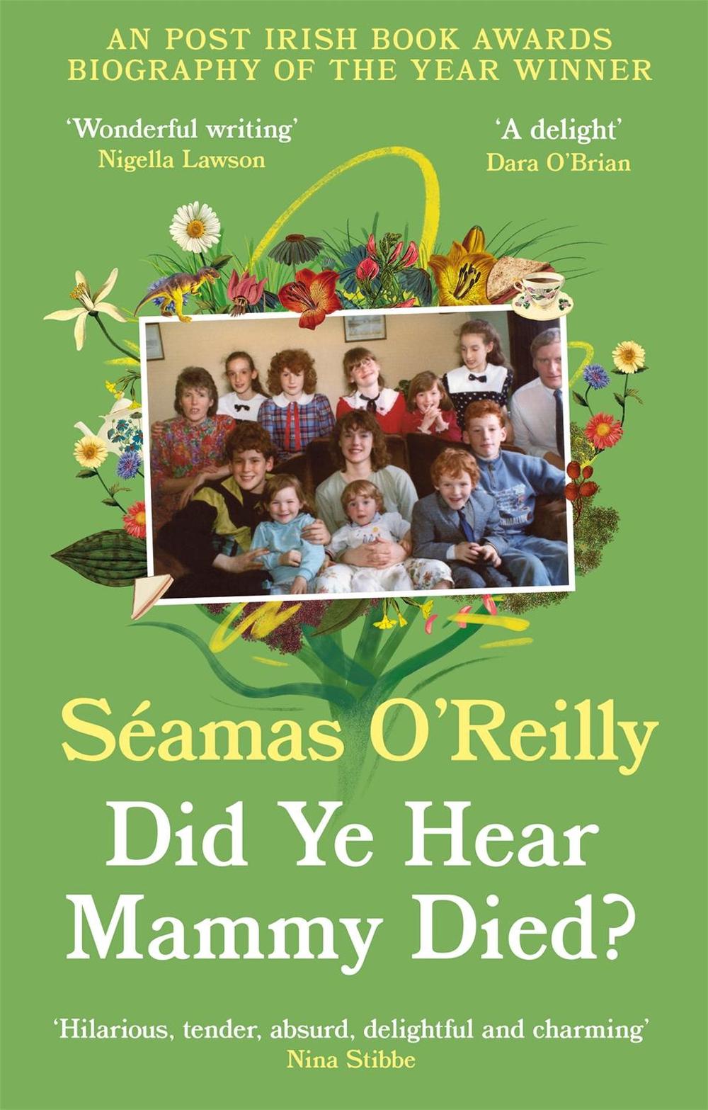 Did Ye Hear Mammy Died? by Seamas O'Reilly - ISBN: 9780708899236