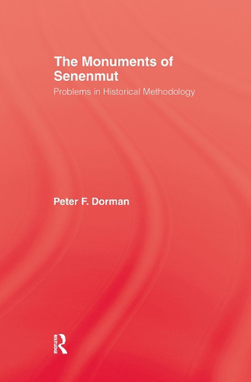 The Monuments of Senenmut by Peter F. Dorman, Hardcover, 9780710303172 |  Buy online at The Nile