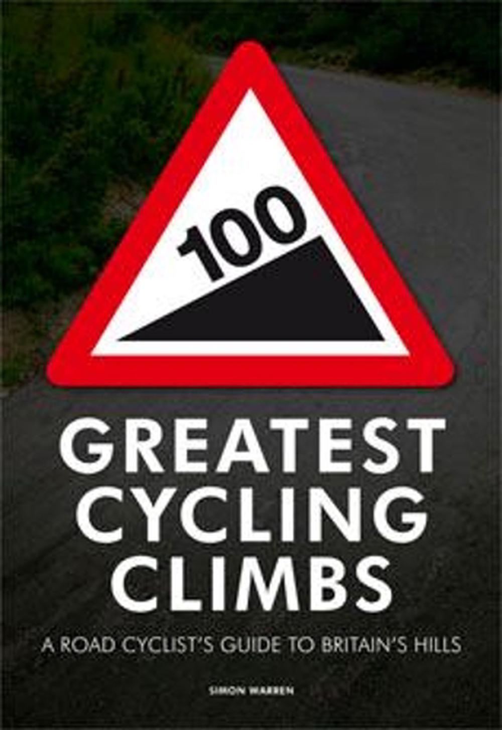 100 Greatest Cycling Climbs, 9780711231207