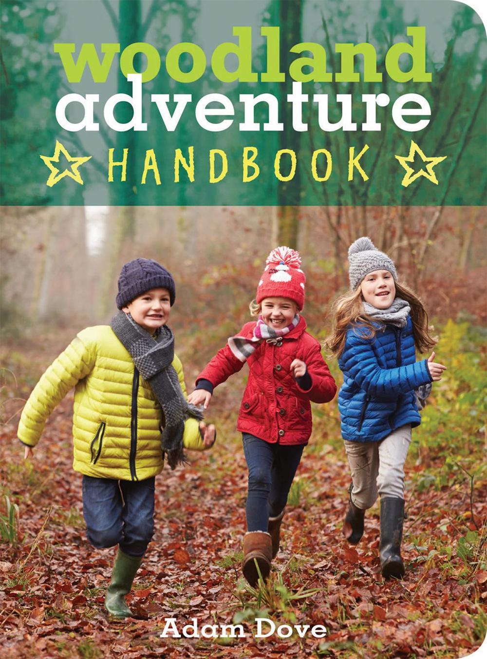 Woodland Adventure Handbook, 9780711237131
