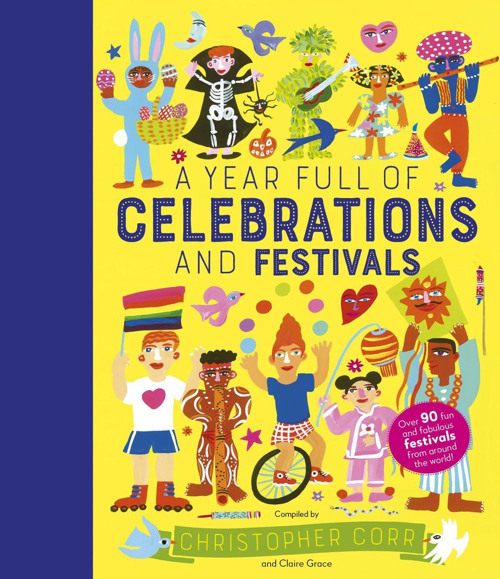 A Year Full of Celebrations and Festivals by Claire Grace - ISBN: 9780711245426