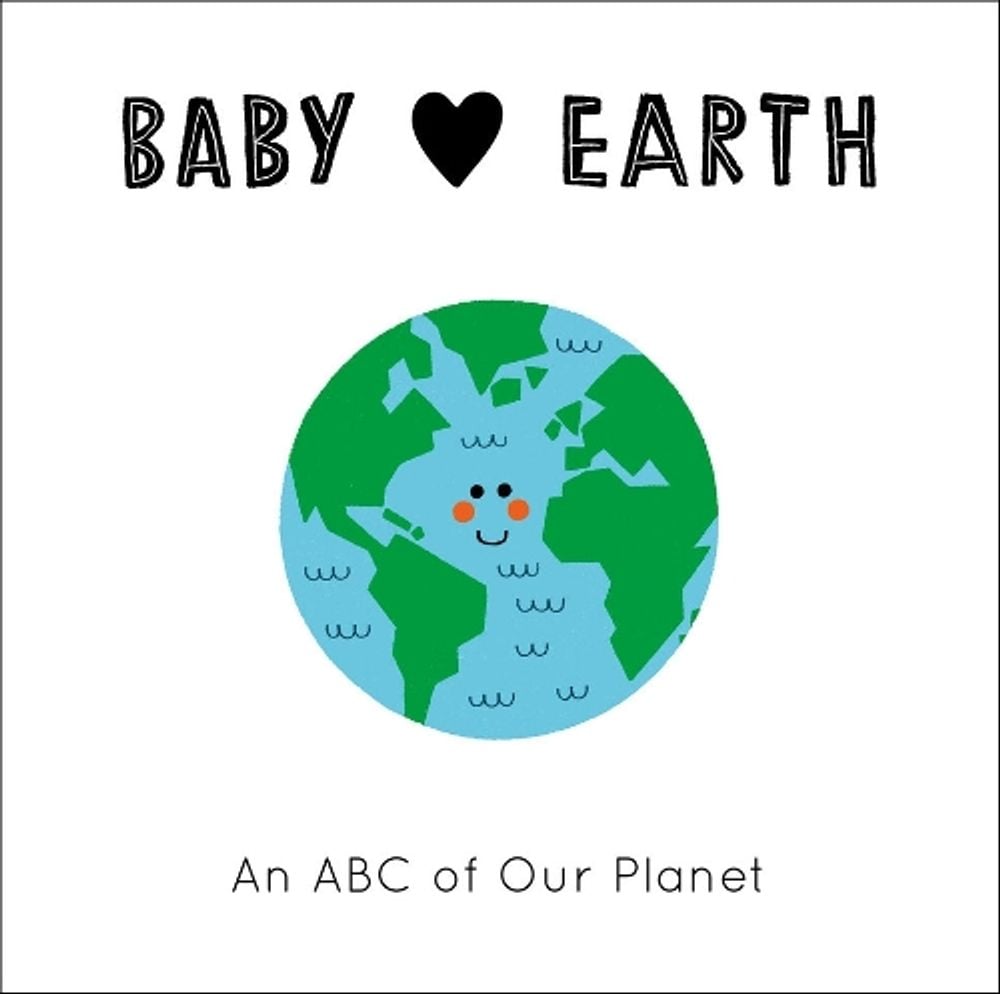 Baby Loves Earth by Jennifer Eckford - ISBN: 9780711253193