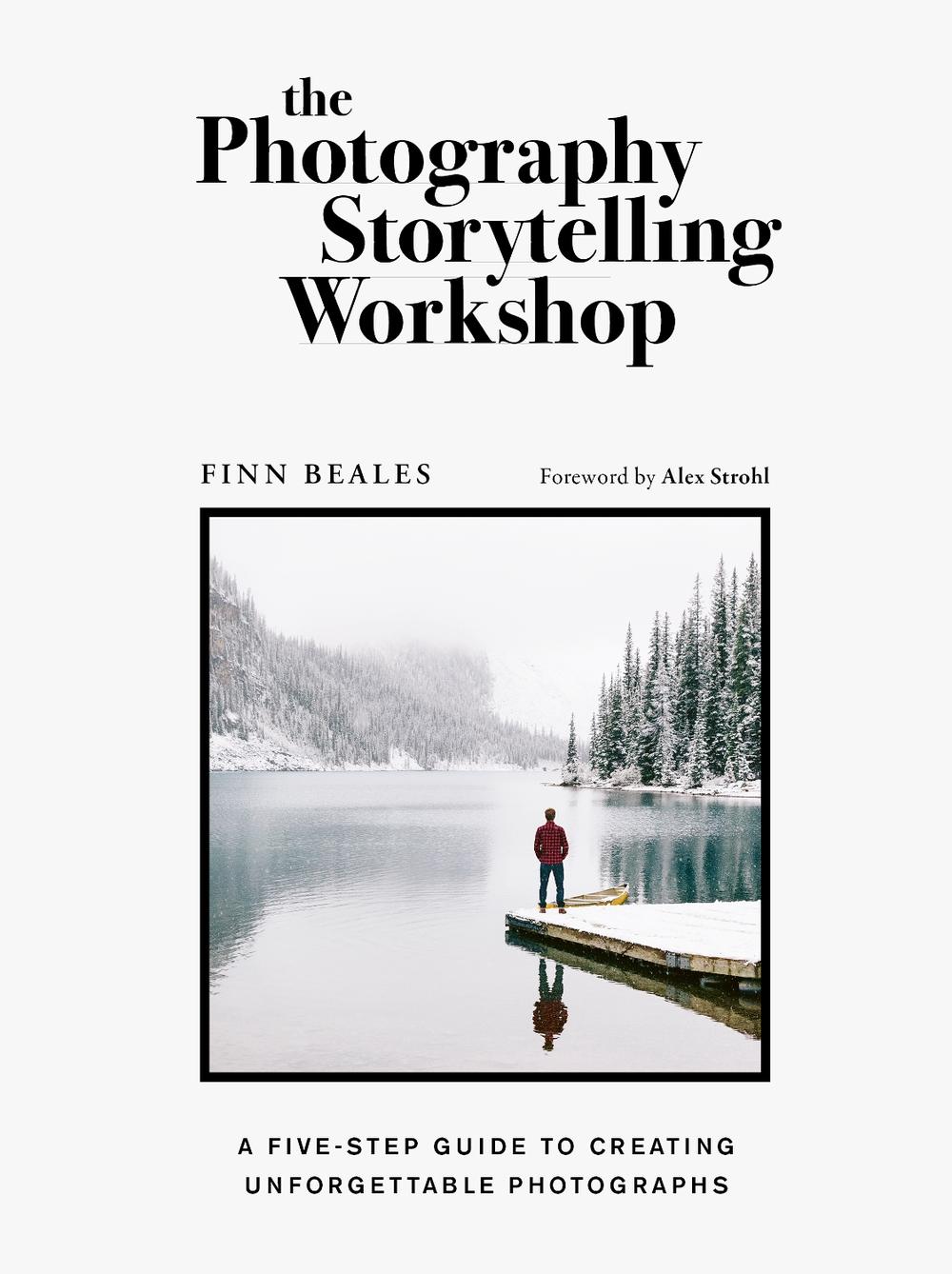 The Photography Storytelling Workshop by Finn Beales - ISBN: 9780711254701