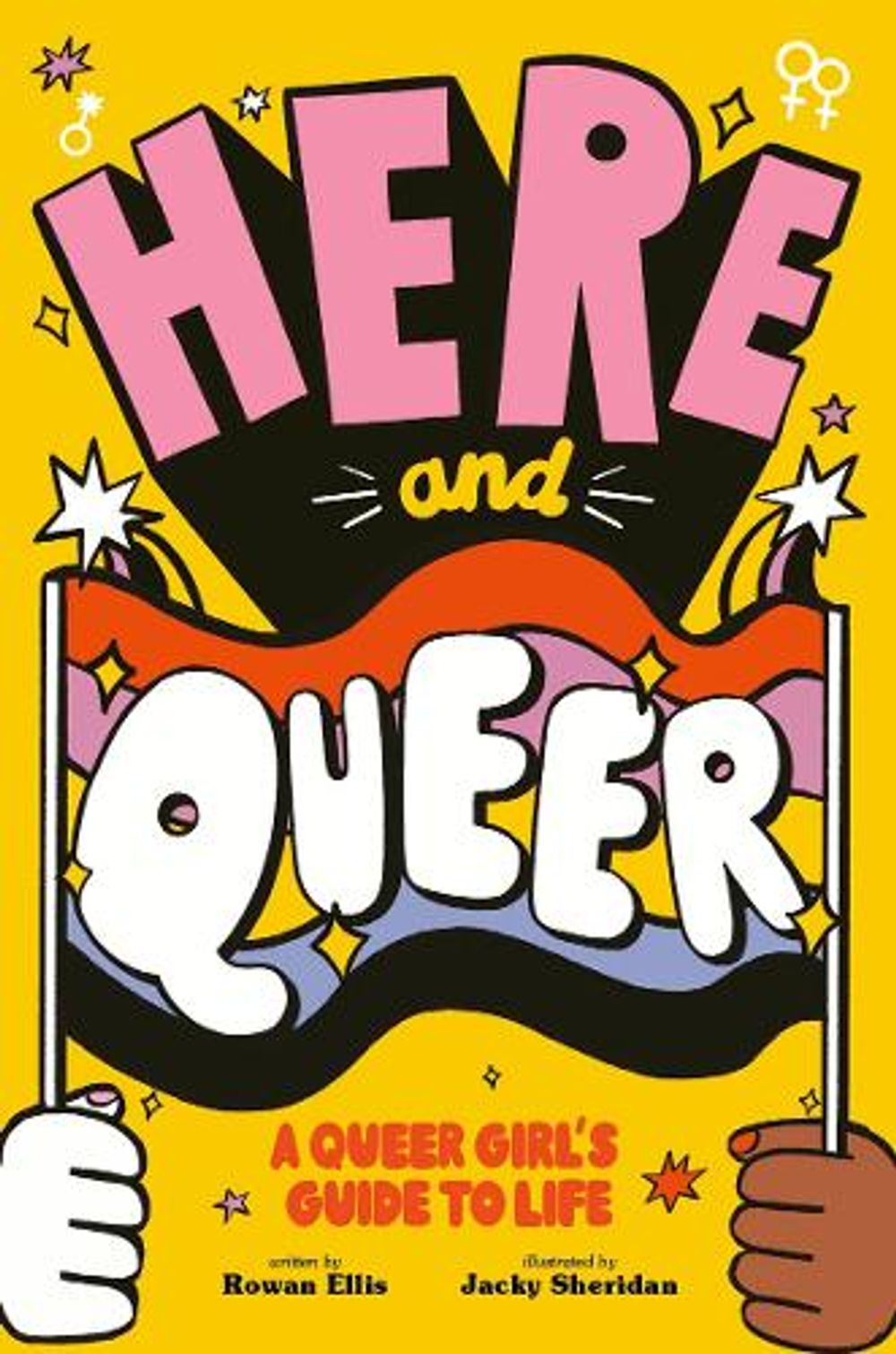 Here and Queer by Rowan Ellis - ISBN: 9780711264731