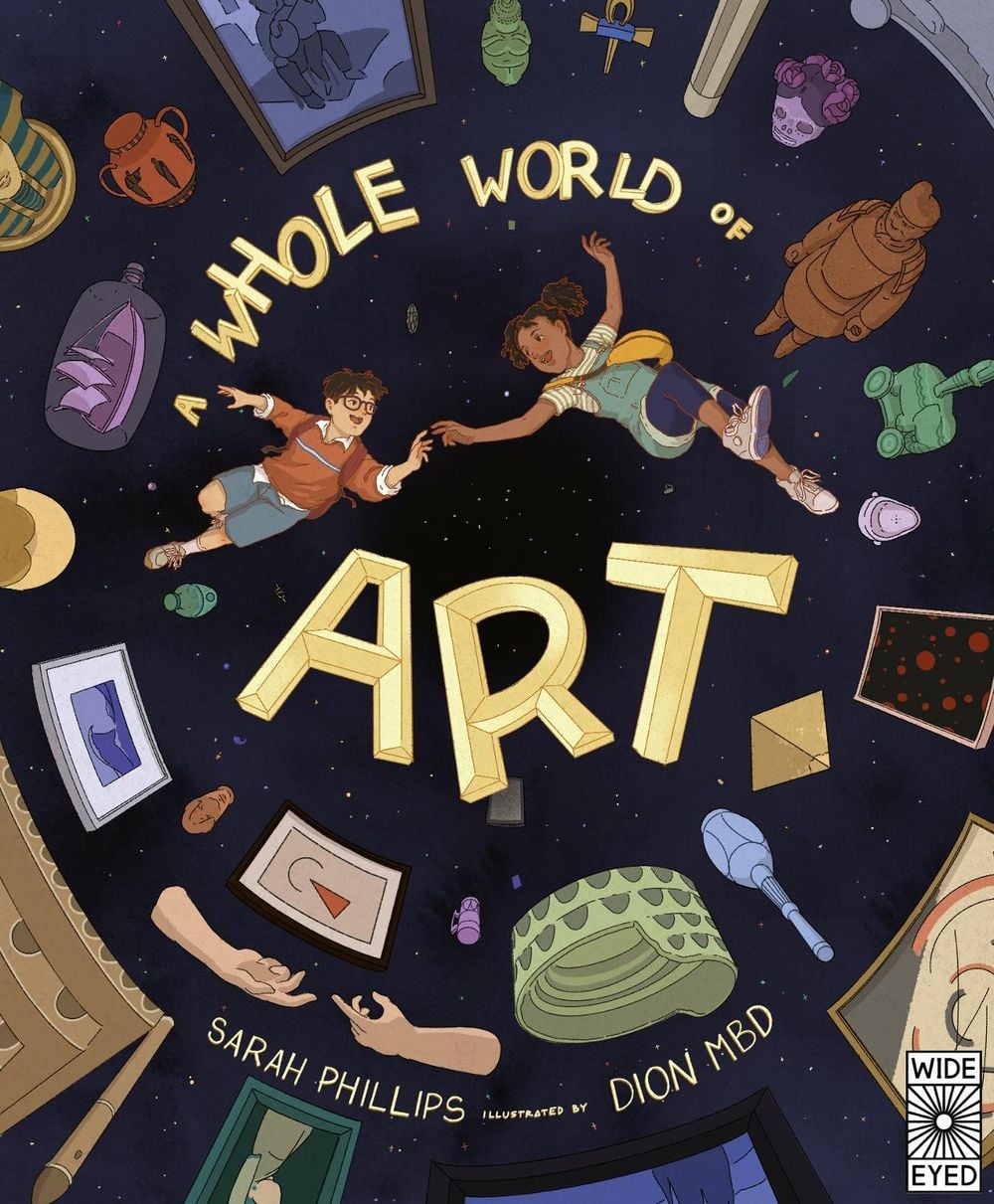A Whole World of Art by Sarah Phillips - ISBN: 9780711265363