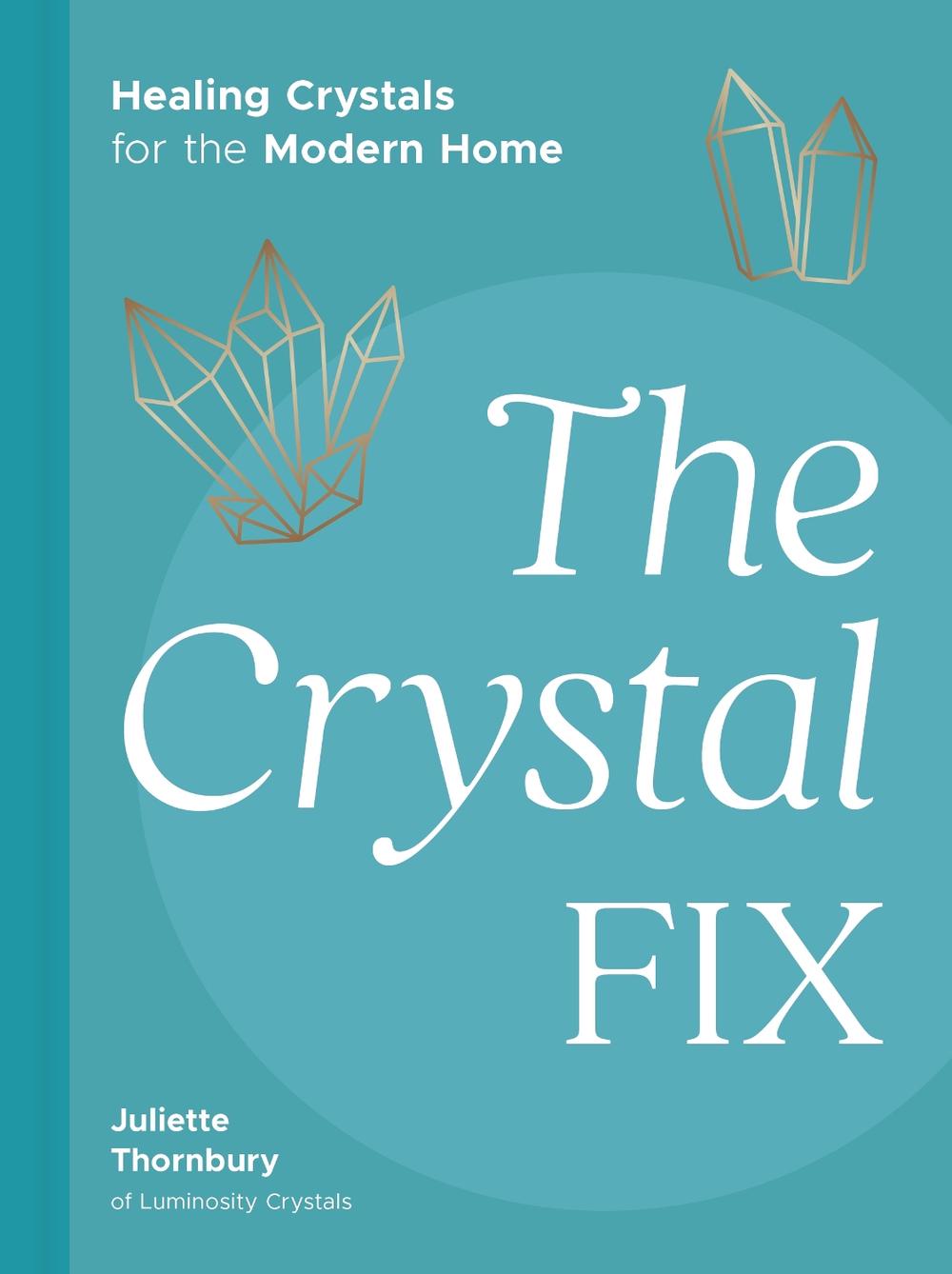 The Crystal Fix, 9780711268685