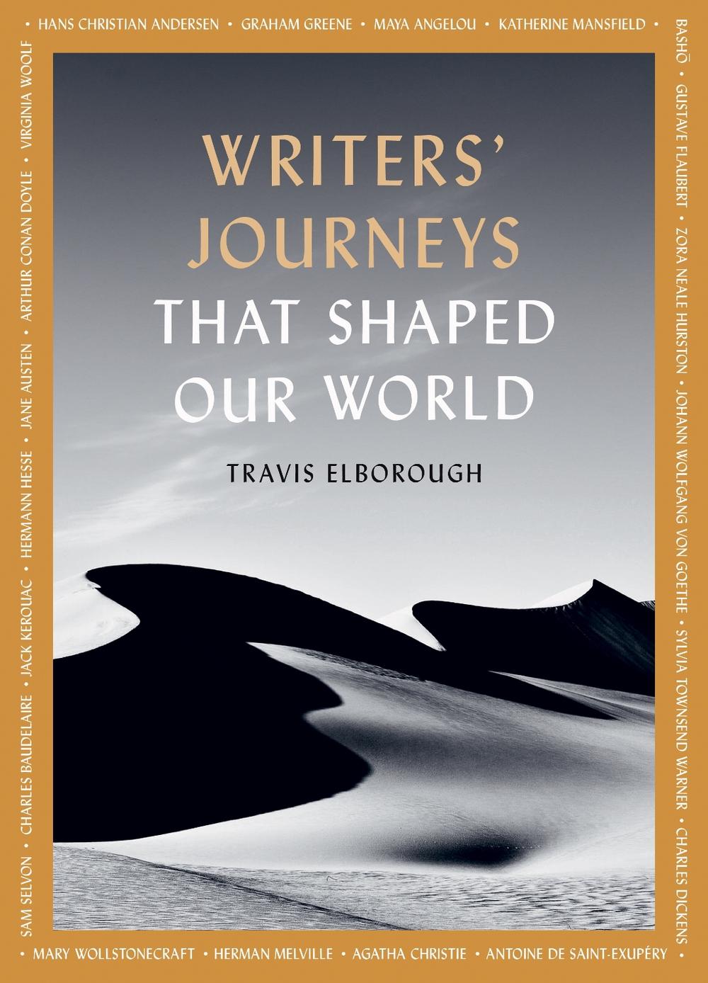 Writers' Journeys That Shaped Our World, 9780711268739