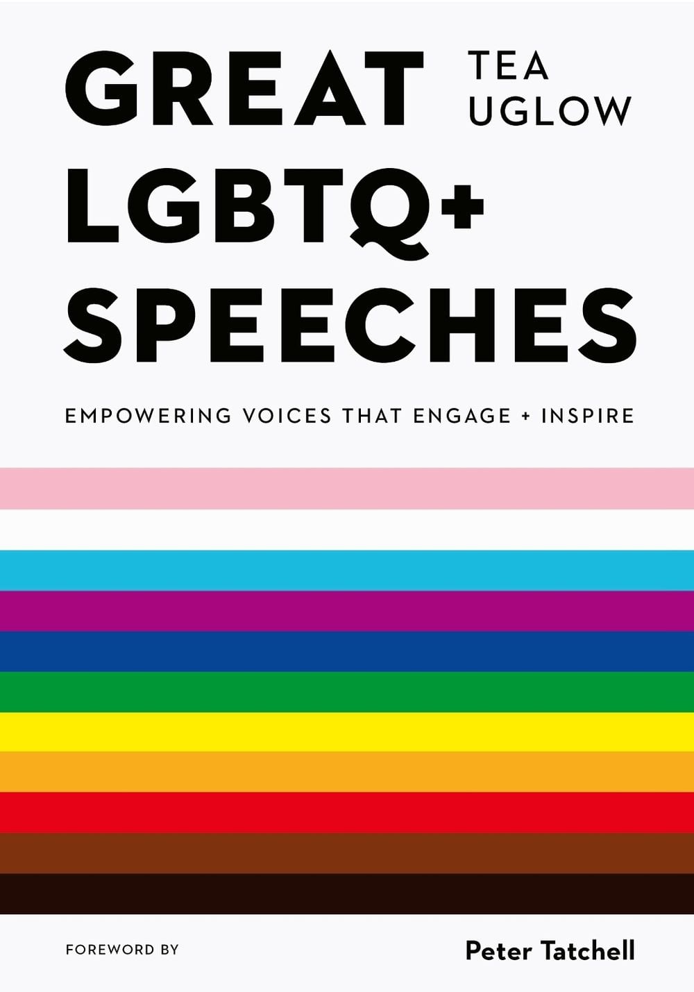 Great LGBTQ+ Speeches by Tea Uglow - ISBN: 9780711275010