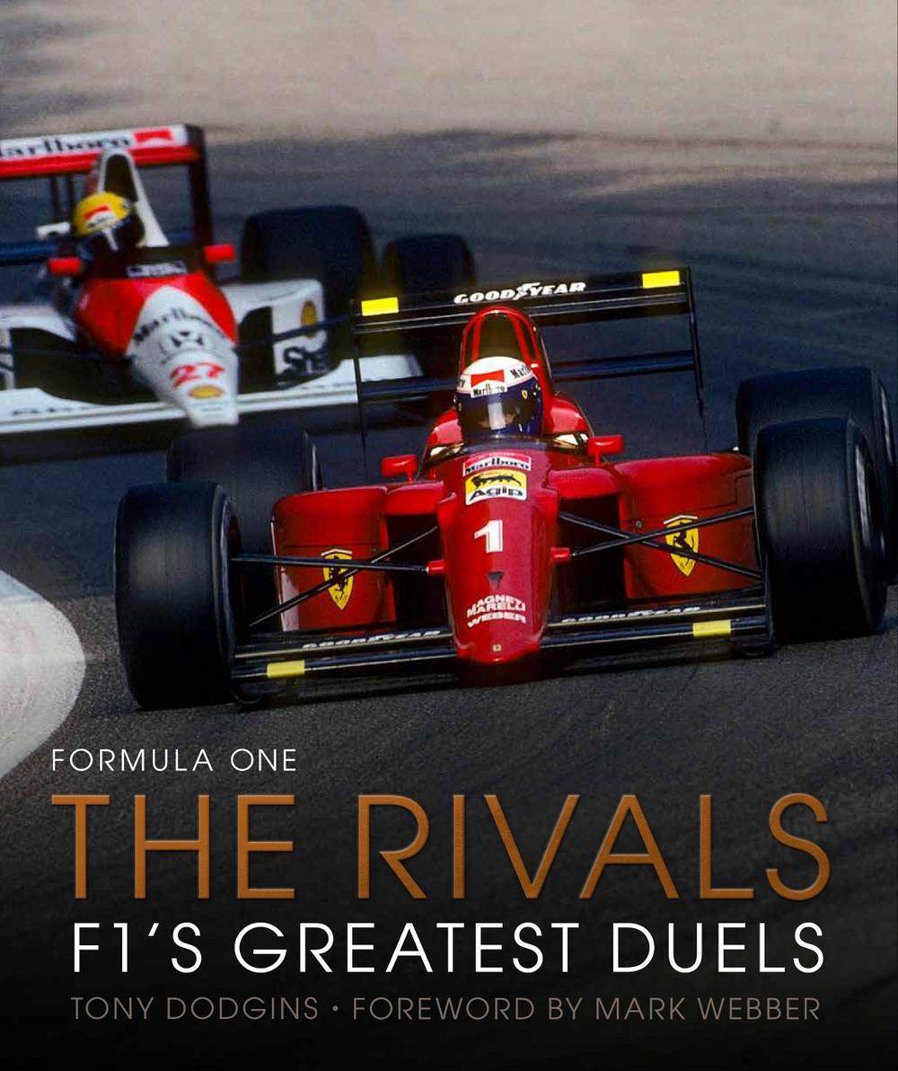 Formula One: The Rivals by Tony Dodgins - ISBN: 9780711280717