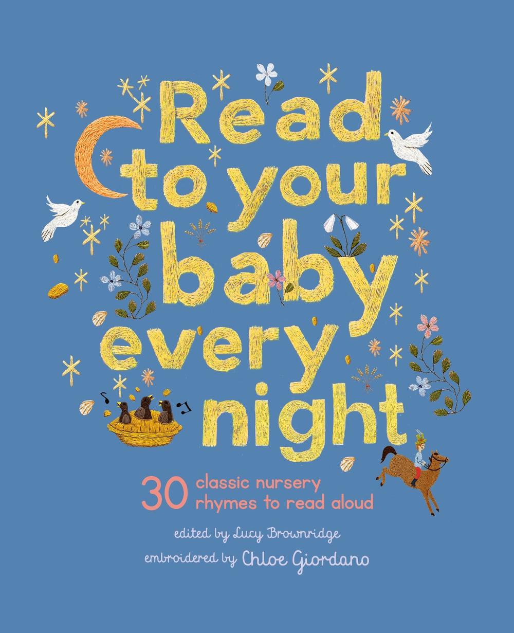 Read to Your Baby Every Night by Chloe Giordano, Hardcover