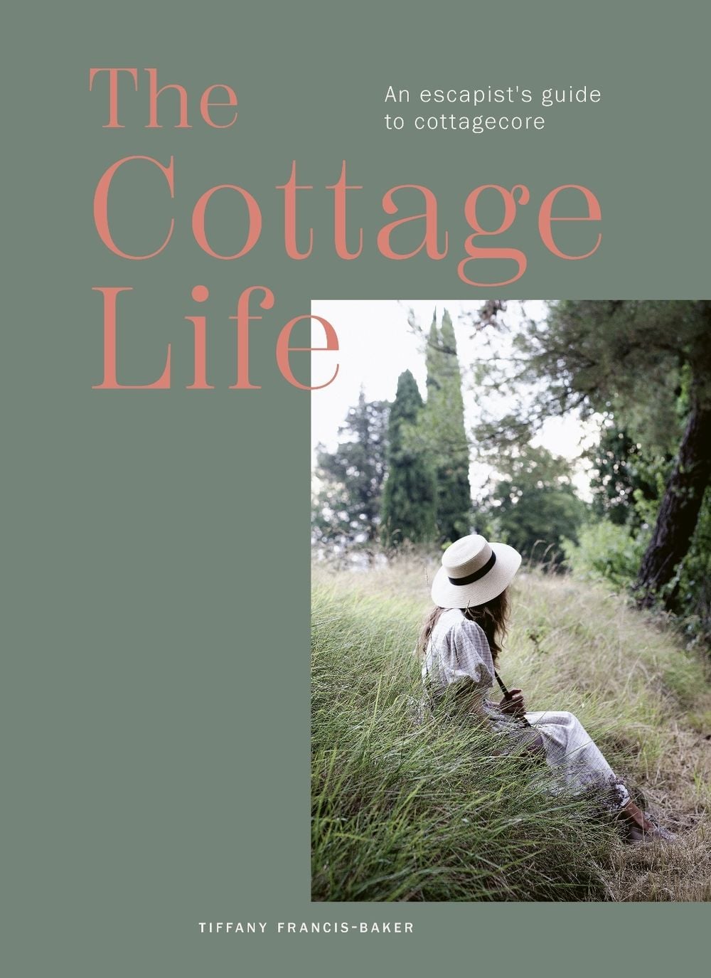 The Cottage Life by Tiffany Francis-Baker - ISBN: 9780711283190