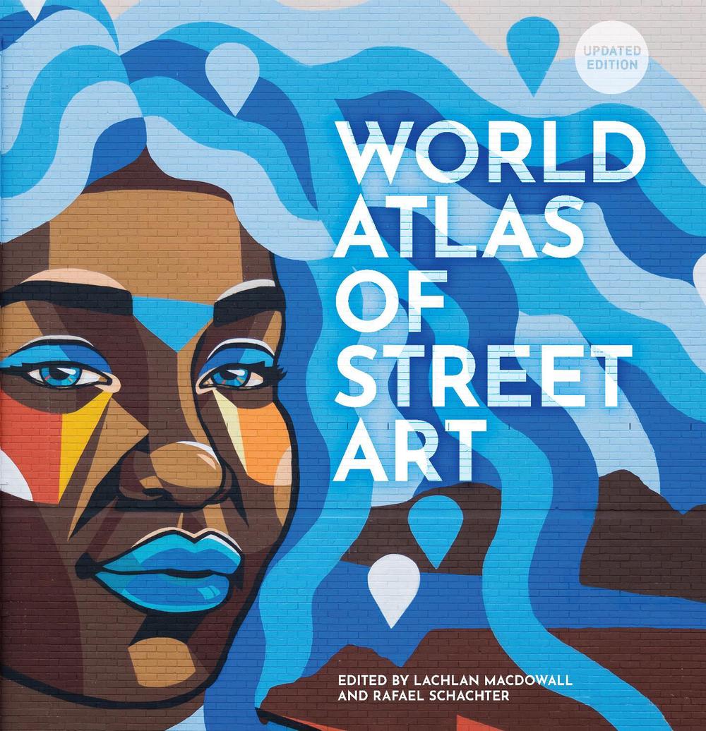 The World Atlas of Street Art, 9780711283442