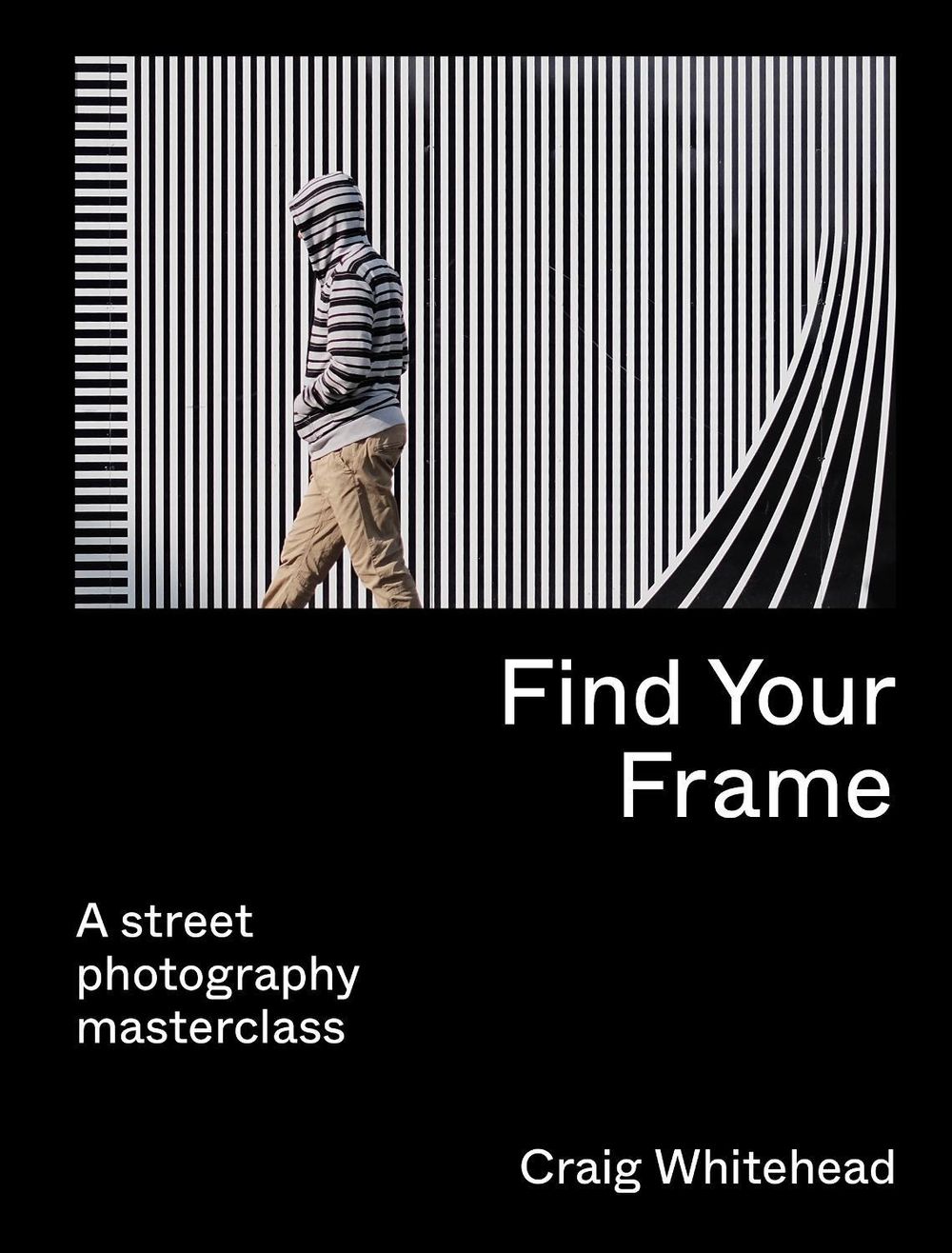 Find Your Frame by Craig Whitehead - ISBN: 9780711283633