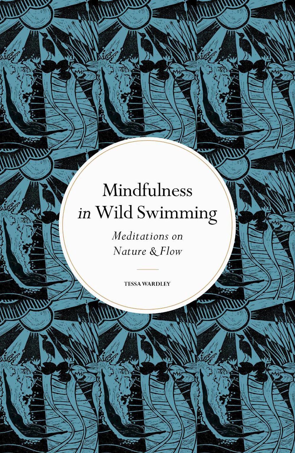 Mindfulness in Wild Swimming, 9780711288195