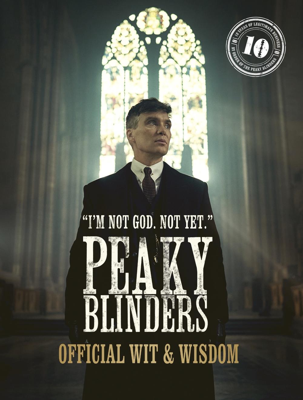 Peaky Blinders: Official Wit & Wisdom, 9780711288782