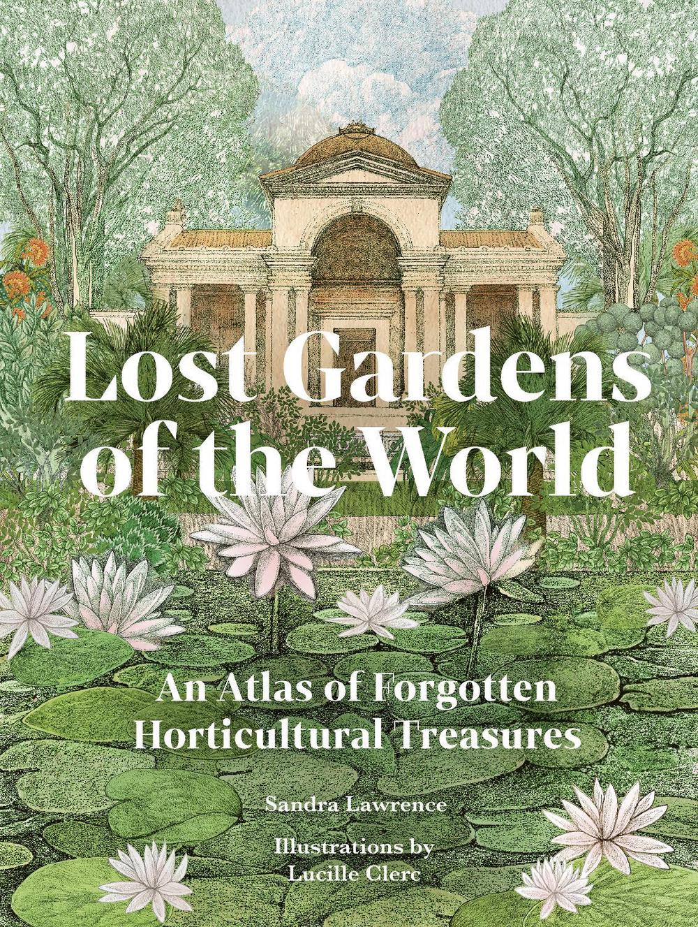 Lost Gardens of the World, 9780711292680