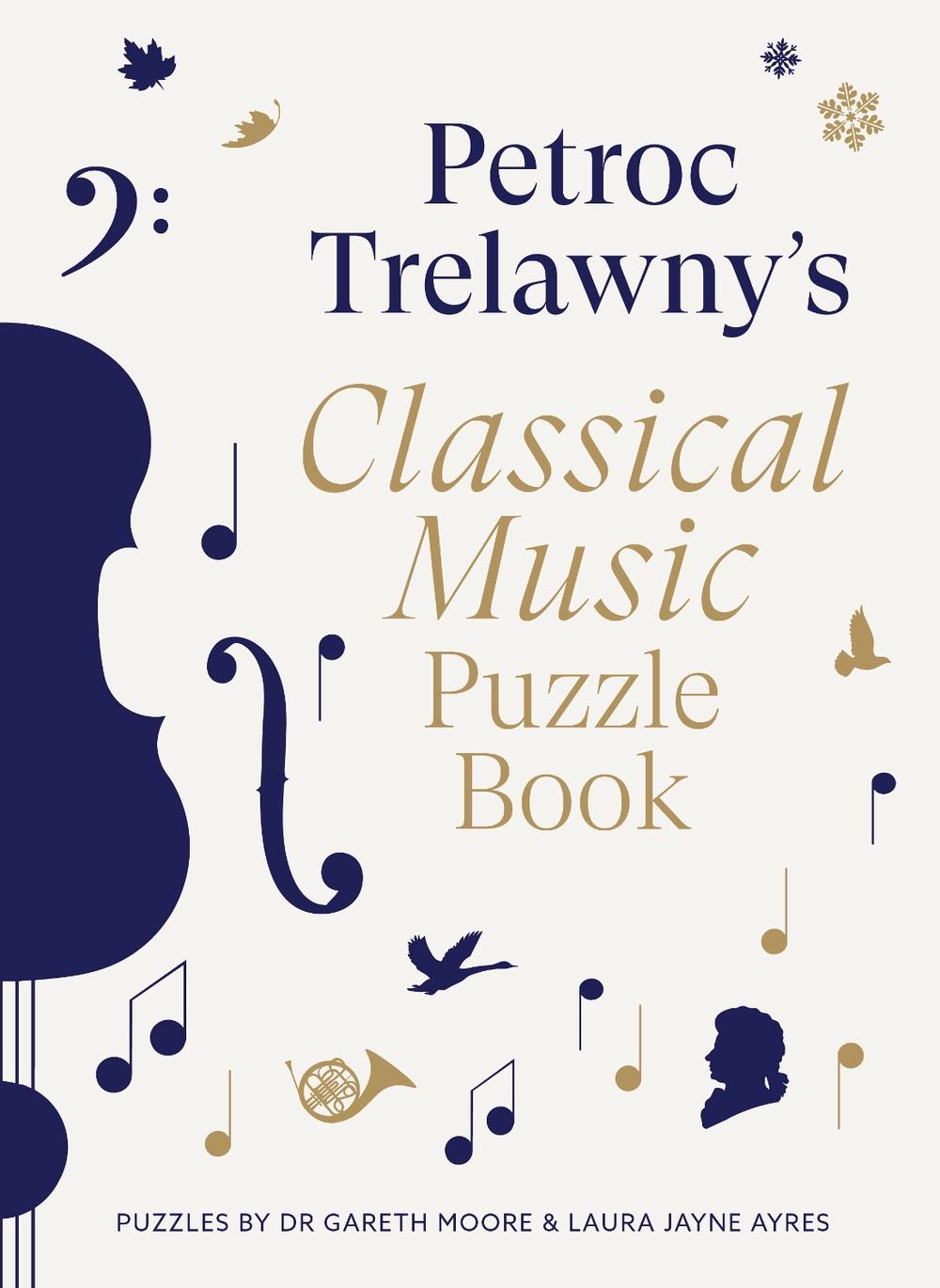 Petroc Trelawny's Classical Music Puzzle Book, 9780711294677