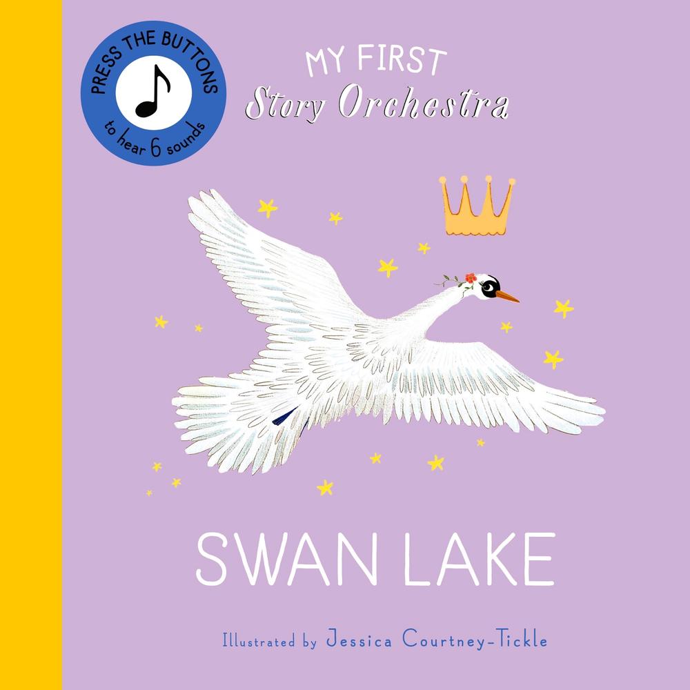 My First Story Orchestra: Swan Lake, 9780711295469