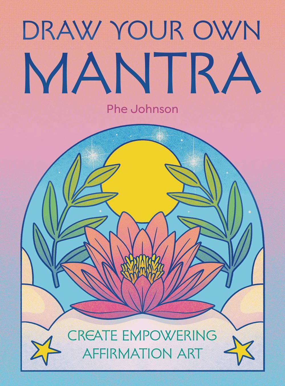 Draw Your Own Mantra, 9780711296909