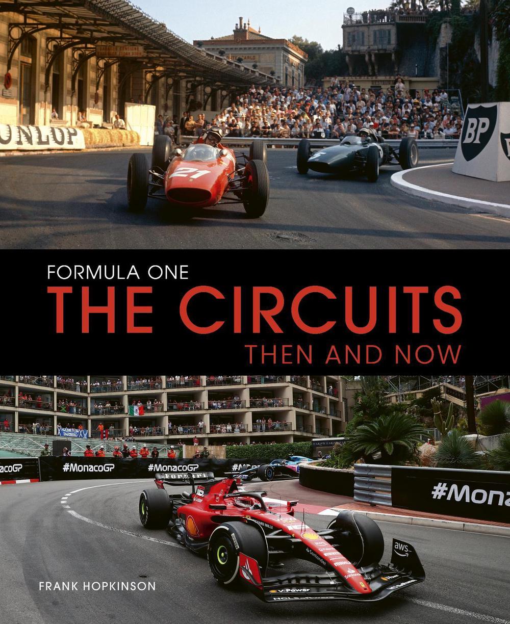Formula One The Circuits: Then and Now, 9780711298484
