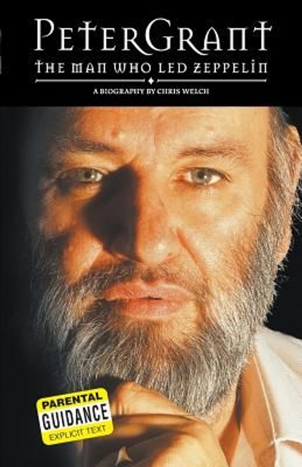 Peter Grant: The Man Who Led Zeppelin by Chris Welch - ISBN: 9780711991958
