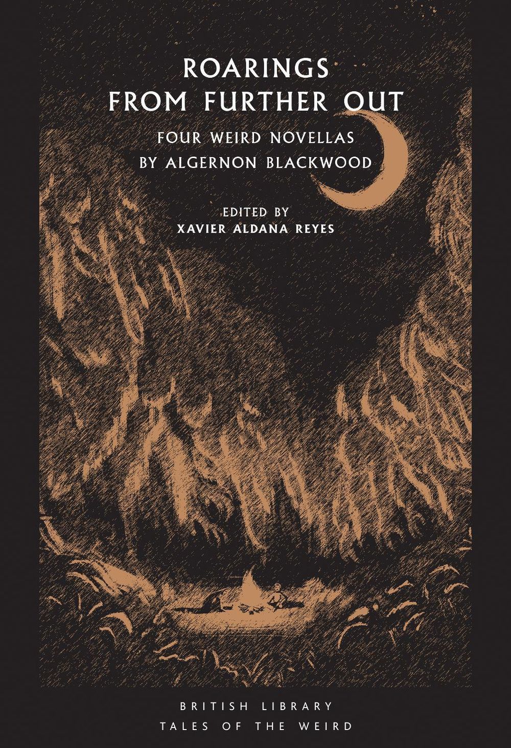 Roarings from Further Out by Algernon Blackwood - ISBN: 9780712353052
