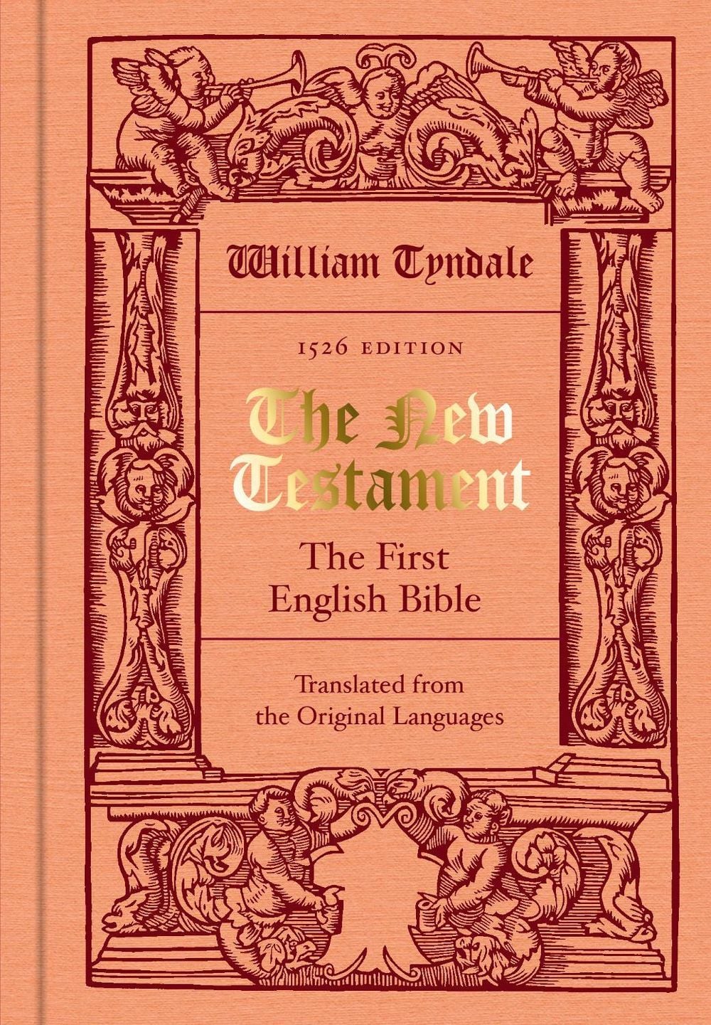 The New Testament translated by William Tyndale by William Tyndale - ISBN: 9780712354486