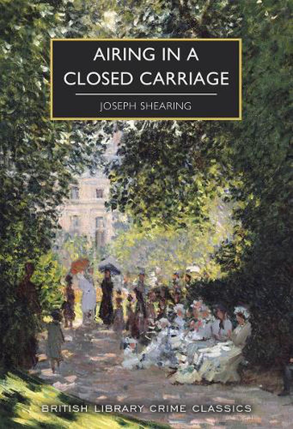Airing in a Closed Carriage by Joseph Shearing - ISBN: 9780712369107