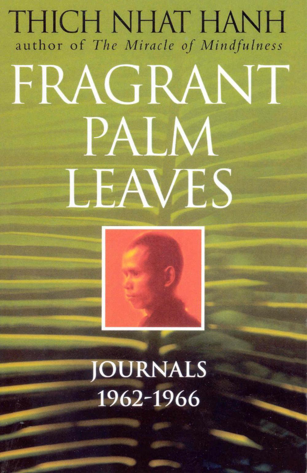 Fragrant Palm Leaves by Thich Nhat Hanh - ISBN: 9780712604697