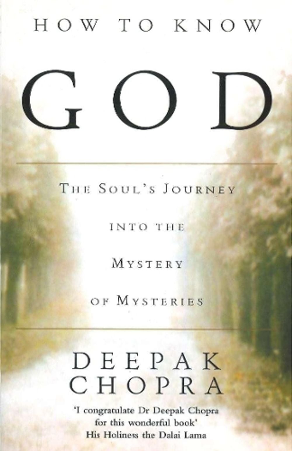 How To Know God by Dr Deepak Chopra - ISBN: 9780712605489
