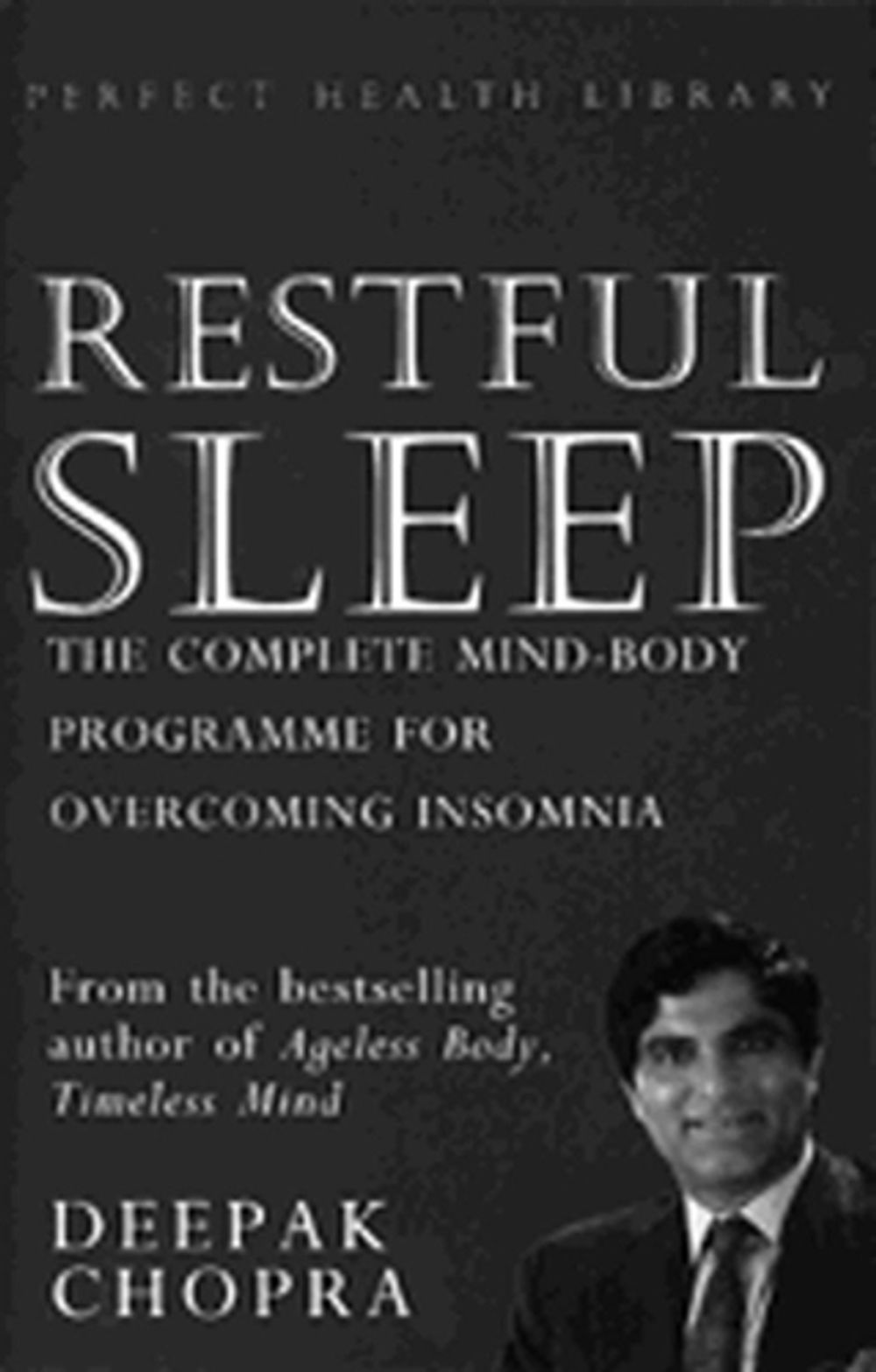 Restful Sleep by Dr Deepak Chopra - ISBN: 9780712605670