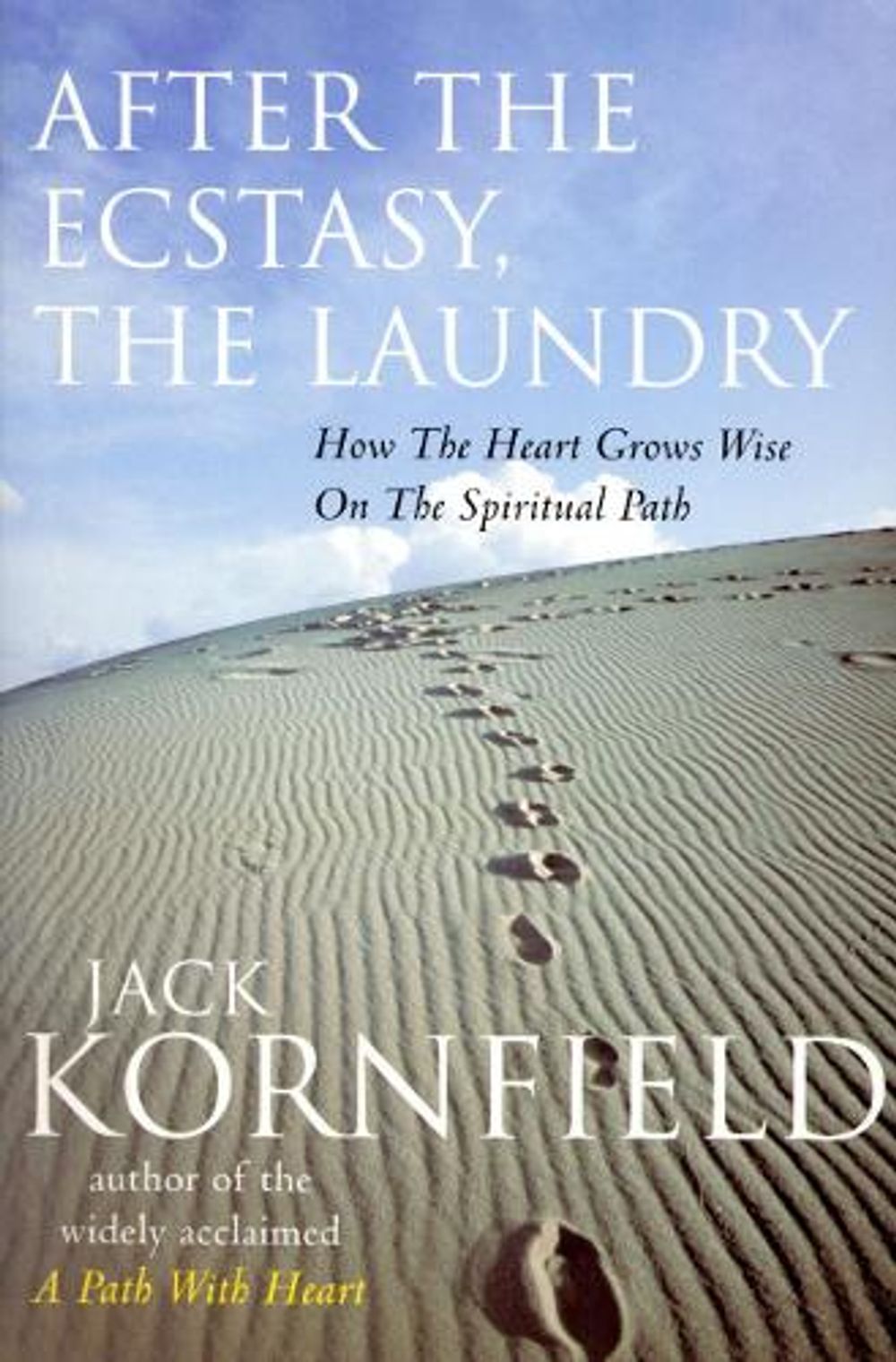 After The Ecstasy, The Laundry by Jack Kornfield - ISBN: 9780712606585