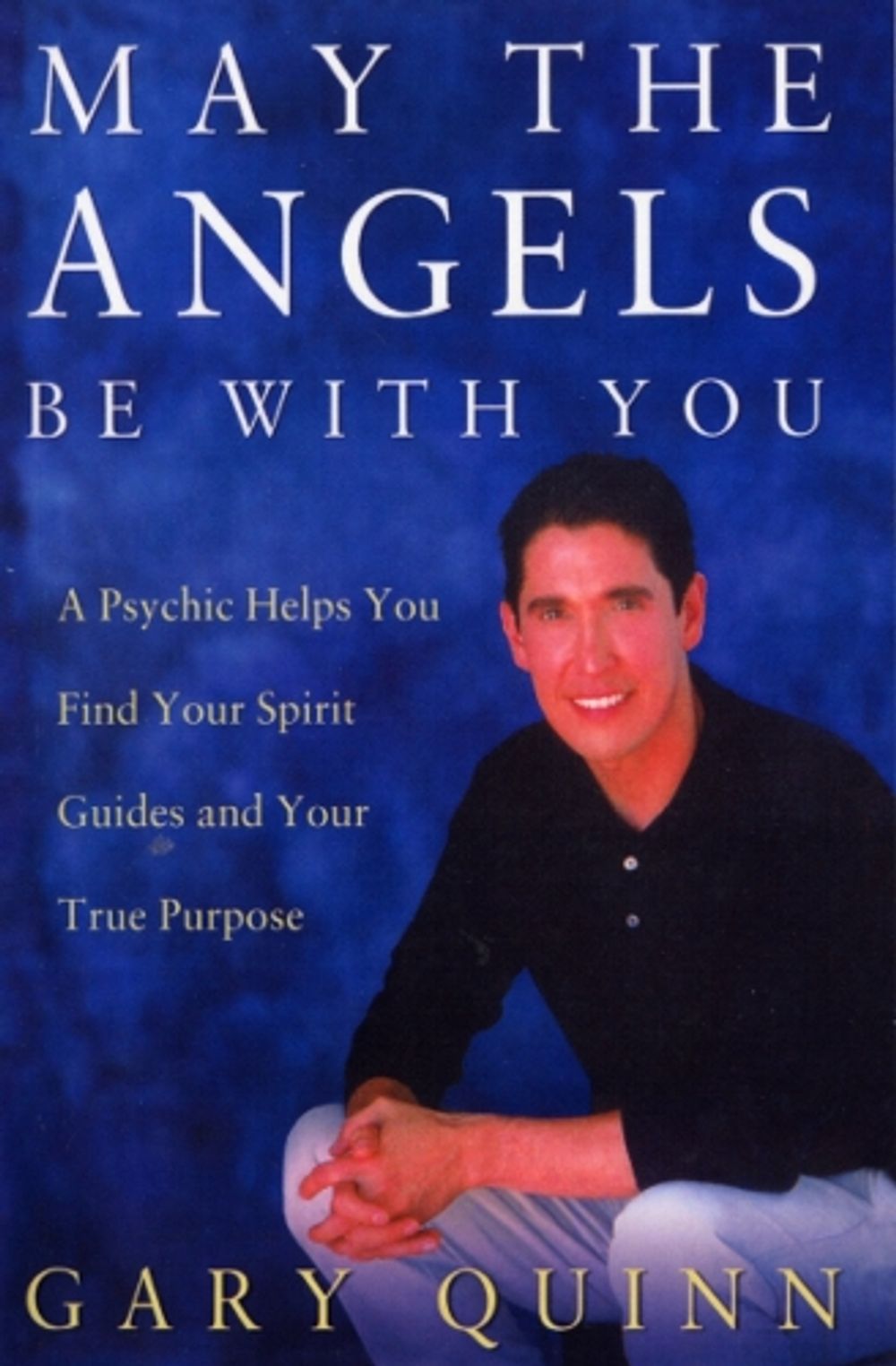 May The Angels Be With You by Gary Quinn - ISBN: 9780712610728