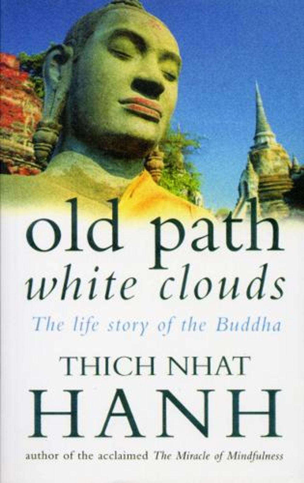 Old Path White Clouds by Thich Nhat Hanh - ISBN: 9780712654173