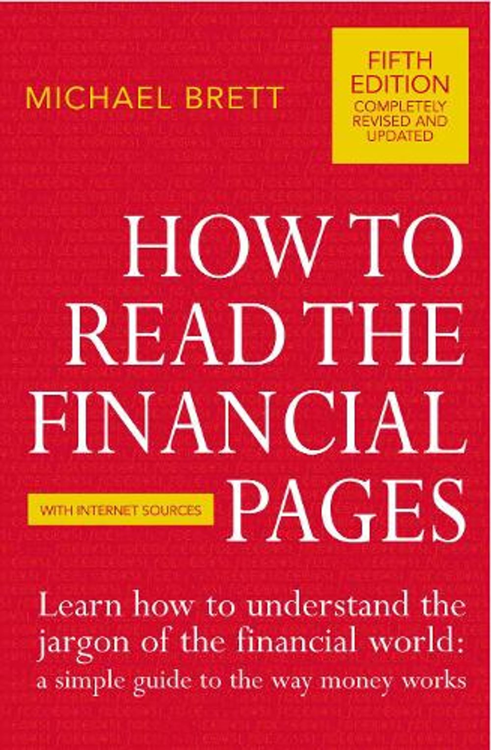 How To Read The Financial Pages by Michael Brett - ISBN: 9780712662598