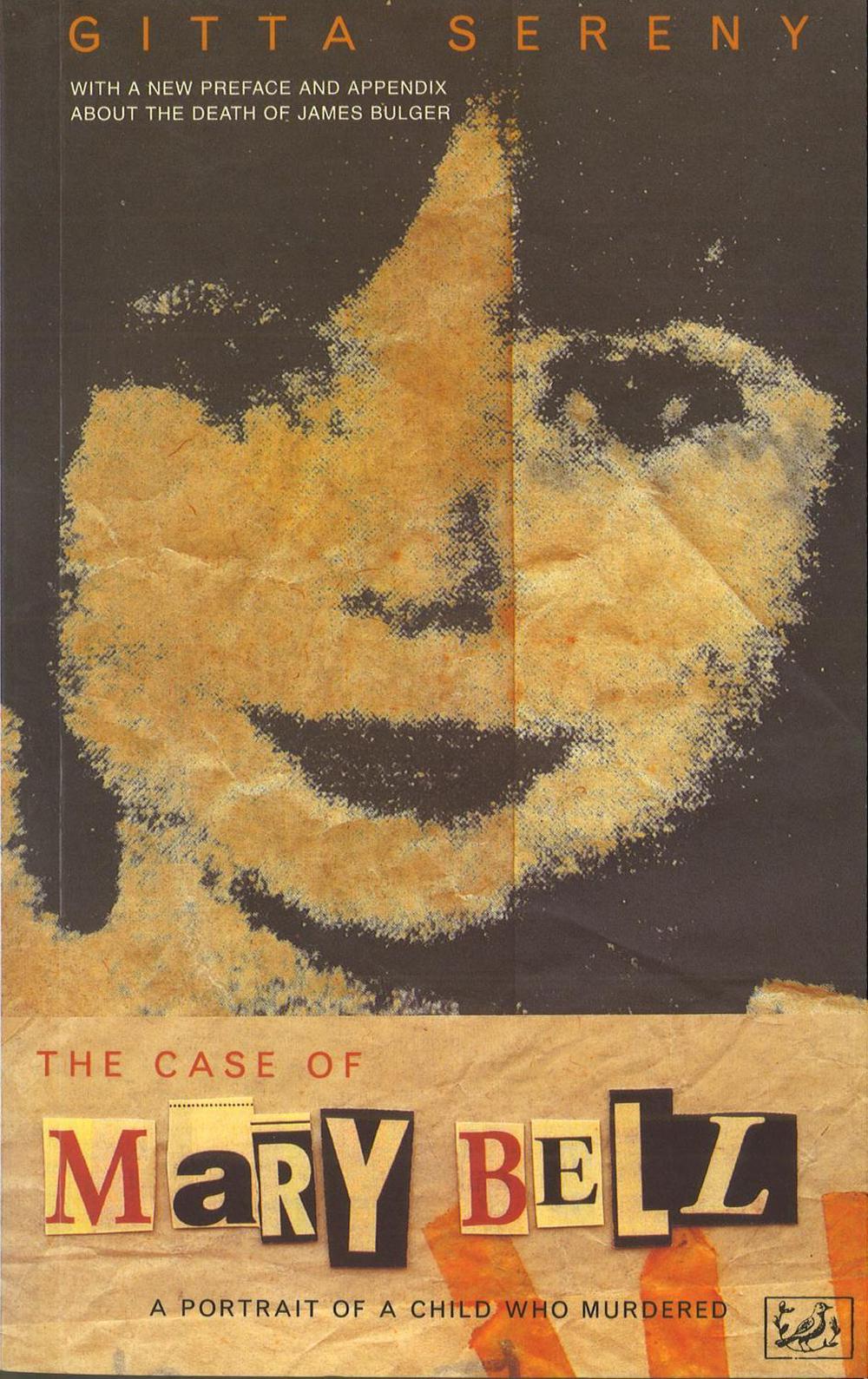 The Case Of Mary Bell by Gitta Sereny - ISBN: 9780712662970